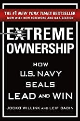 Extreme Ownership How US Navy Seals Lead and Win Recommended Reading Book