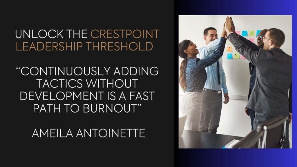 The CrestPoint Leadership Threshold - Above the Grind Leadership