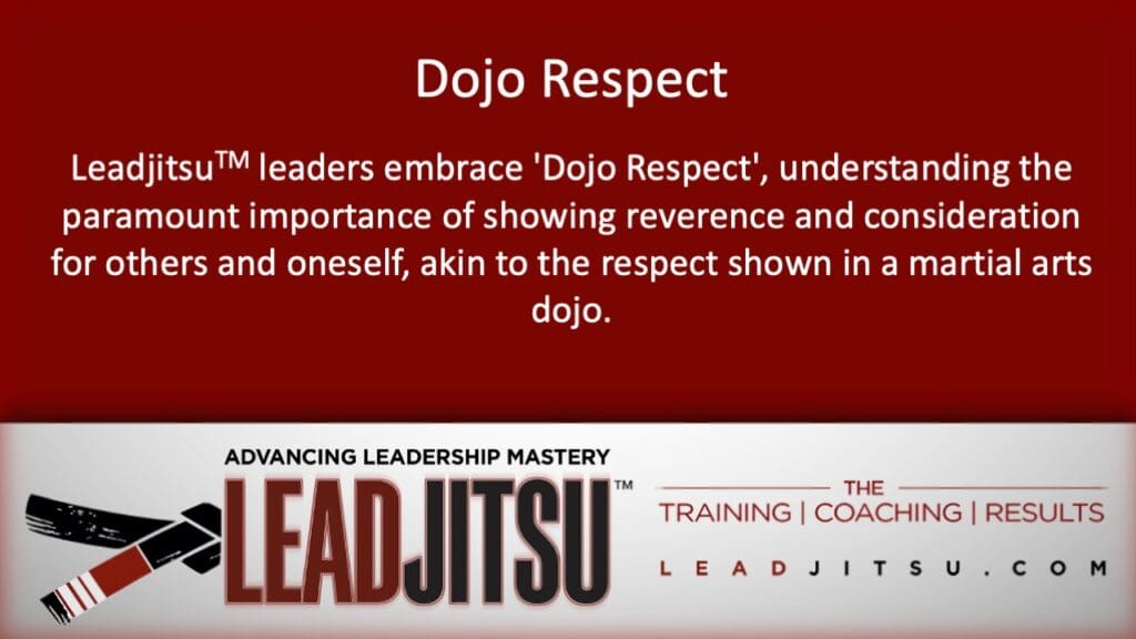 Leadjitsu Leaders Code: Dojo Respect
