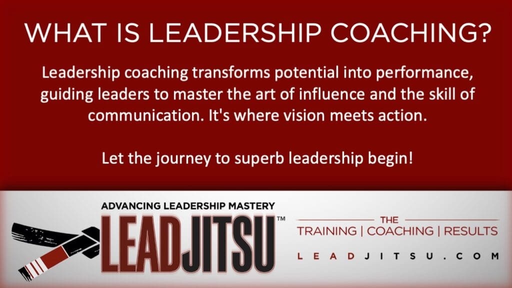 LEADJITSU leadership quotes: What is leadership coaching?