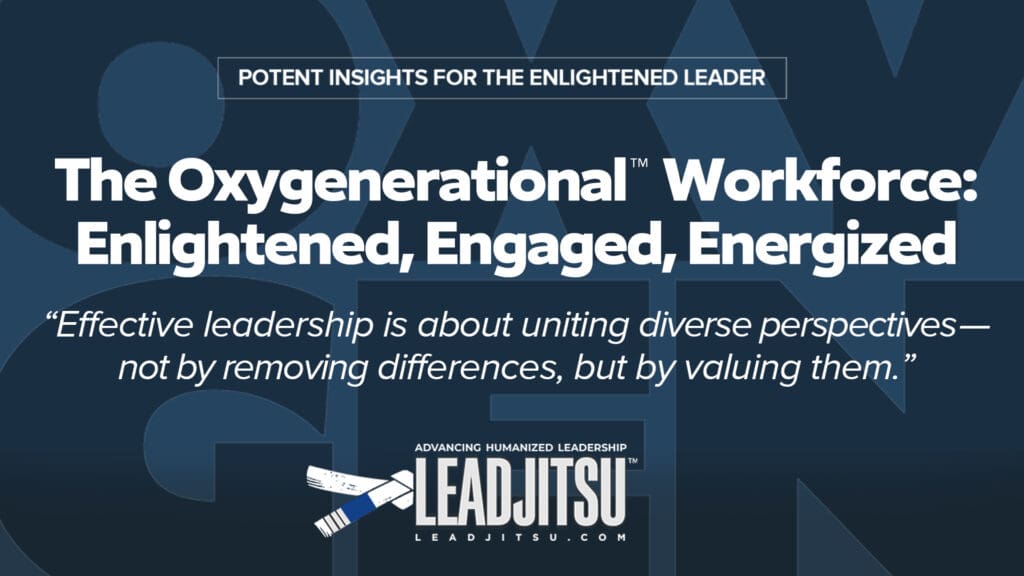 Oxygenerational Workforce by LEADJITSU