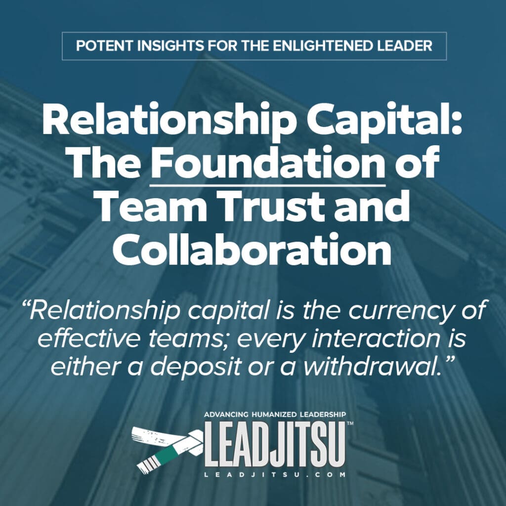 Relationship Capital in the Workplace - LEADJITSU