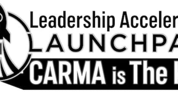 CARMA Accelerator Launchpad for Leaders
